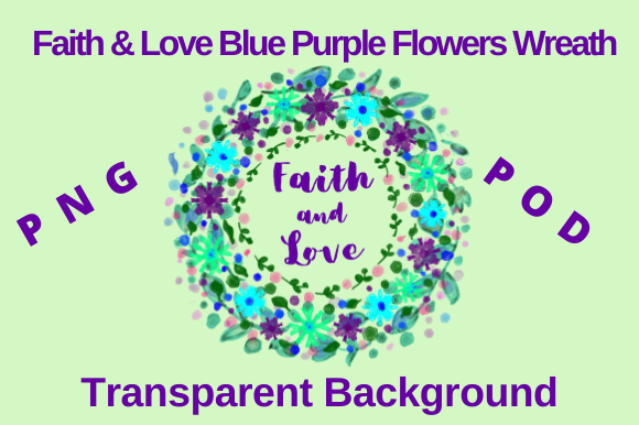 Faith Love Blue Purple Flowers Wreath Illustrations Set the Tone for Heartfelt Branding